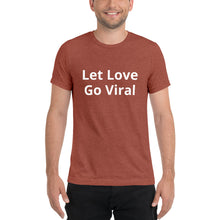 Load image into Gallery viewer, "Let Love Go Viral" Men's Colored T-Shirt