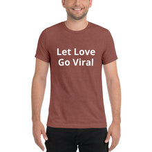 Load image into Gallery viewer, "Let Love Go Viral" Men's Colored T-Shirt