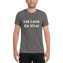 Load image into Gallery viewer, "Let Love Go Viral" Men's Colored T-Shirt