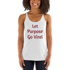"Let Purpose Go Viral" Women's White Form-Fitting Tank