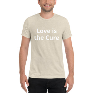 "Love is the Cure" Men's Colored T-Shirt