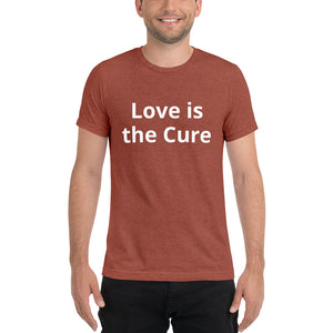 "Love is the Cure" Men's Colored T-Shirt