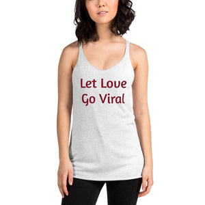 "Let Love Go Viral" Women's White, Form-Fitting Tank