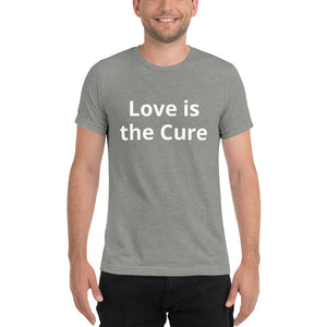 "Love is the Cure" Men's Colored T-Shirt