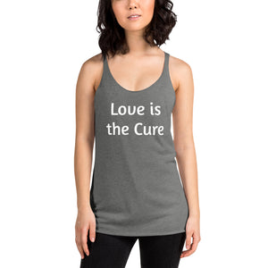 "Love is the Cure" Women's Colored Form-Fitting Tank