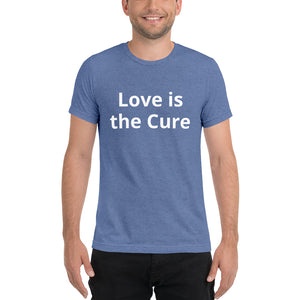 "Love is the Cure" Men's Colored T-Shirt